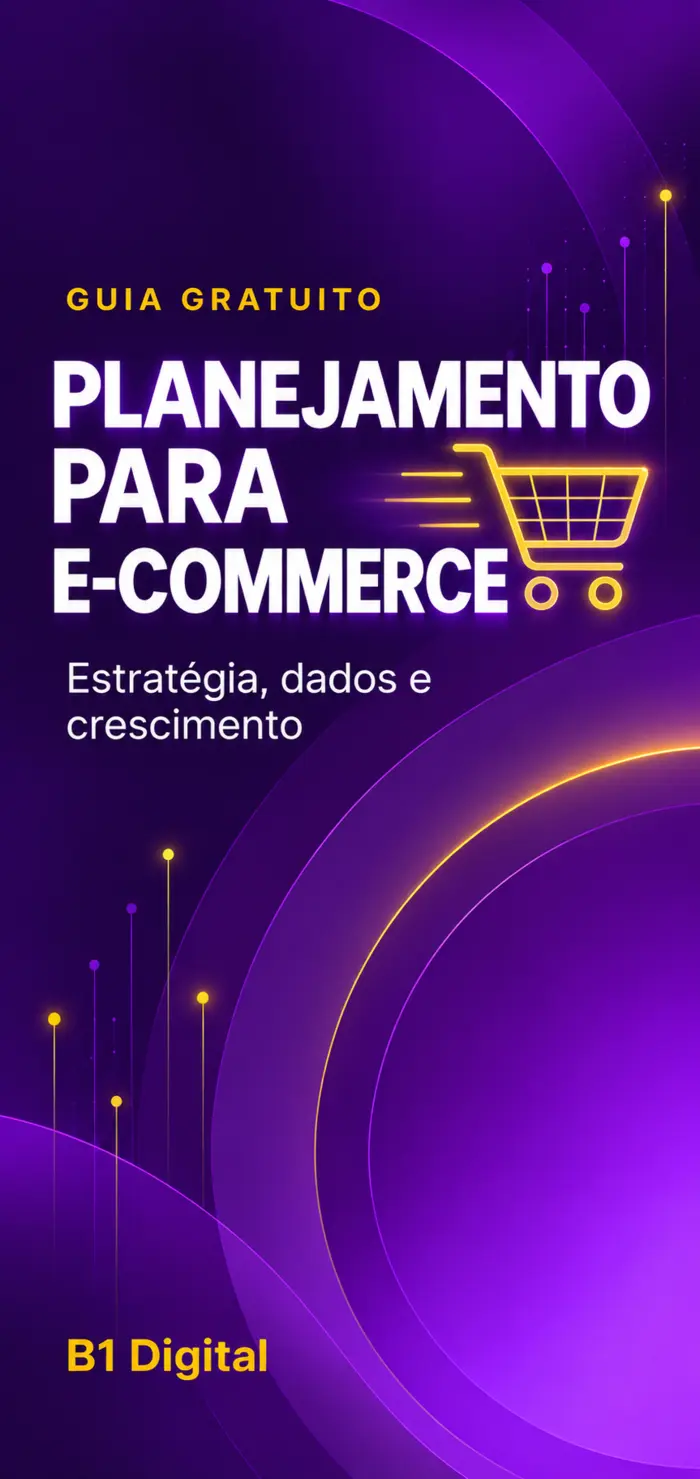 Capa do guia Planejamento para E-commerce da B1 Digital